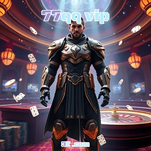 77qq vip - VIP
